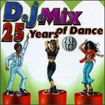DJ Mix: 25 Years of Dance