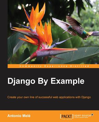 Django by Example - Mel�, Antonio