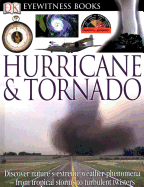 DK Eyewitness Books: Hurricane & Tornado