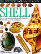 DK Eyewitness Guides:  Shell - Arthur, Alex