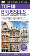 DK Eyewitness Top 10 Brussels, Bruges, Antwerp and Ghent