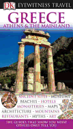DK Eyewitness Travel Guide: Greece, Athens & the Mainland