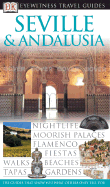 DK Eyewitness Travel Guide: Seville & Andalusia