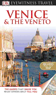 DK Eyewitness Travel Guide: Venice & the Veneto