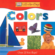 Dk Lift the Flap Colors Board Book