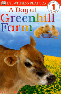 DK Readers L1: A Day at Greenhill Farm