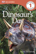 DK Readers L1: Dinosaur's Day