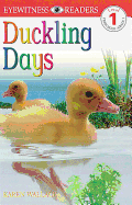 DK Readers L1: Duckling Days
