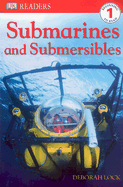 DK Readers L1: Submarines and Submersibles