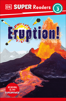 DK Super Readers Level 3 Eruption! - DK