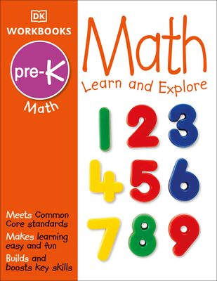 DK Workbooks: Math, Pre-K: Learn and Explore - DK