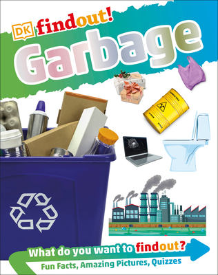 Dkfindout! Garbage (Library Edition) - DK