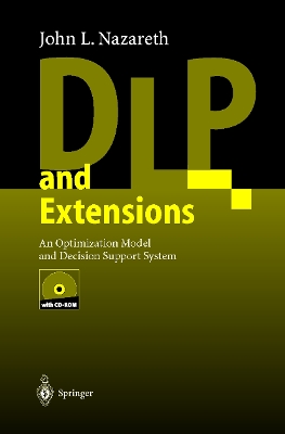 DLP and Extensions: An Optimization Model and Decision Support System - Nazareth, John L.