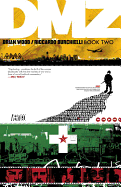 DMZ, Book Two