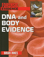 DNA and Body Evidence