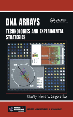 DNA Arrays: Technologies and Experimental Strategies - Grigorenko, Elena V (Editor)