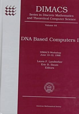 DNA Based Computers II - Landweber, Laura F. (Editor), and Baum, R.B. (Editor), and Baum, Eric B. (Editor)