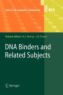 DNA Binders and Related Subjects