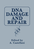DNA Damage and Repair