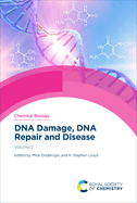 DNA Damage, DNA Repair and Disease: Volume 2