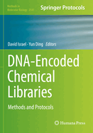 Dna-Encoded Chemical Libraries: Methods and Protocols