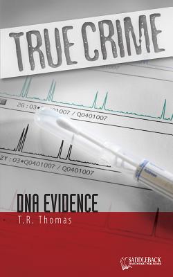 DNA Evidence - Thomas, T R