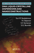 DNA Liquid-Crystalline Dispersions and Nanoconstructions