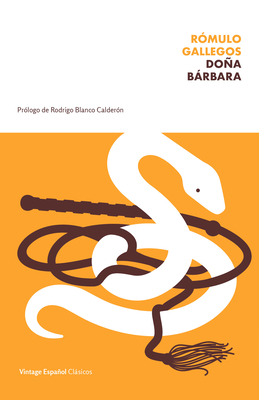 Do�a B�rbara / Lady Barbara - Gallegos, R?mulo