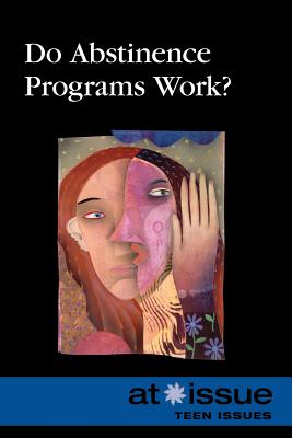 Do Abstinence Programs Work? - Watkins, Christine (Editor)