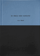 Do Angels Need Haircuts?: Early Poems by Lou Reed