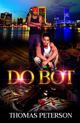 Do Bot: Part 1 - Peterson, Thomas