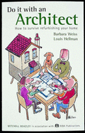 Do it with an Architect: How to Survive Refurbishing Your Home
