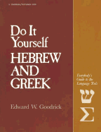 Do It Yourself Hebrew and Greek