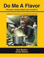 Do Me A Flavor: Put your money where your mouth is