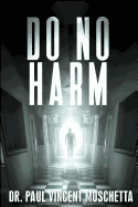 Do No Harm