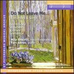 Do Not leave Me: Romance & Songs