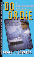 Do or Die: A Mali Anderson Mystery