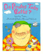 Do Pirates Take Baths?