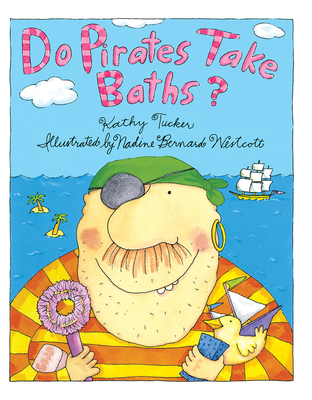 Do Pirates Take Baths? - Tucker, Kathy