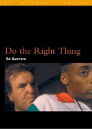 Do the Right Thing
