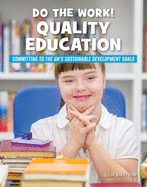 Do the Work!: Quality Education