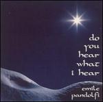 Do You Hear What I Hear?