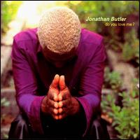 Do You Love Me? - Jonathan Butler