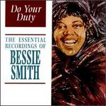 Do Your Duty: The Essential Recordings of Bessie Smith