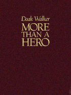 Doak Walker: More Than a Hero