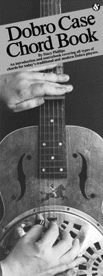 Dobro Case Chord Book: Compact Reference Library - Phillips, Stacy