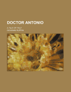 Doctor Antonio: A Tale of Italy