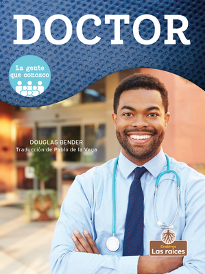 Doctor (Doctor) - Bender, Douglas, and de la Vega, Pablo (Translated by)