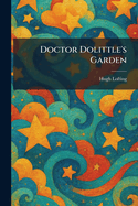 Doctor Dolittle's Garden