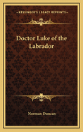 Doctor Luke of the Labrador